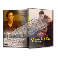 Onun Üç Kızı - His Three Daughters - 2024 Türkçe Dvd Cover Tasarımı